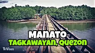 MANATO BRIDGE | Tagkawayan, Quezon