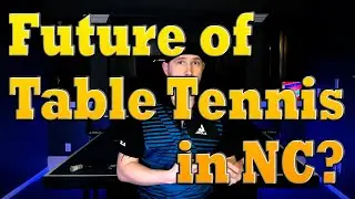 Future of Table Tennis in NC
