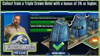 Collect From a Triple Crown Hotel With a Bonus of 3% or Higher, Jurassic World The Game