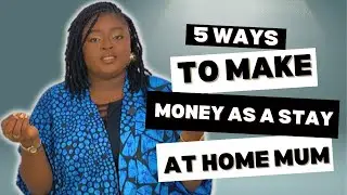 EASY WAYS TO MAKE MONEY AS A STAY-AT-HOME MOM