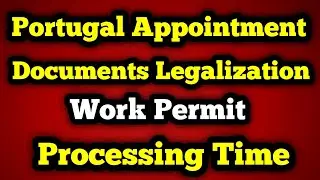 Portugal Embassy Islamabad Appointment 2023 || Documents Legalization Appointment || Work Permit