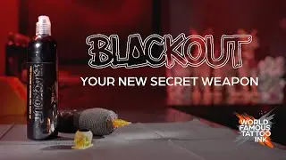 BLACKOUT: Your New Secret Weapon | World Famous Tattoo Ink