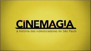 CineMagia: a hist&oacute;ria das videolocadoras de S&atilde;o Paulo | Trailer Oficial