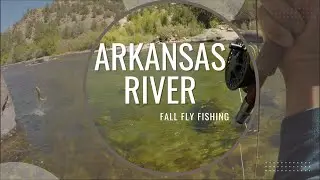 Too Bad it Can't Always be Fall - Arkansas River Fly Fishing - September 2022