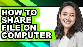 How to Share File on Computer (only Way)