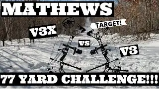 Mathews V3 vs V3X Shoot Off - 77 Yard Shot!!