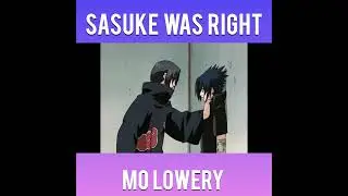 Sasuke made the Right choice to leave the village