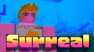Roblox SURREAL games...