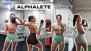 ALPHALETE AMPLIFY DUPES ROUND 2 | new collection, different waistband, popular sports bra dupe