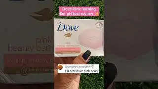 Dove Pink Bathing Bor pH test review ✨#viral #subscribe #shortsfeed #shorts