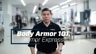 Body Armor 101 - What you need to know..