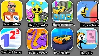 Save The Guy,Race Master,Draw Fly,Shape transform,Head Monster, Number Master,Help me Tricky