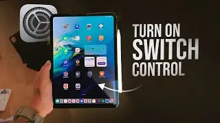 Как включить Switch Control на iPad (урок)