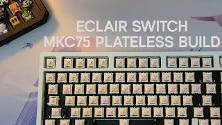 Eclair Switch by TbCats with MKC75 Plateless Build