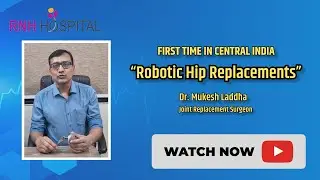 Robotic Hip Replacement | Dr. Mukesh Laddha | Dr. Dilip Rathi #orthopedics #hipreplacement #hospital