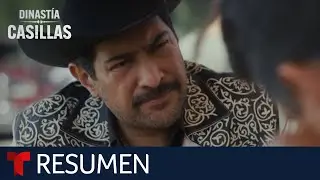 Resumen episodios 84 al 89 de Dinast&iacute;a Casillas | Telemundo