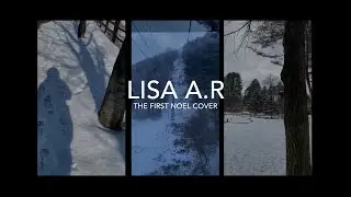 THE FIRST NOEL (COVER) - LISA A. RIYANTO & FAMILY