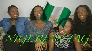 THE NIGERIAN TAG!!!