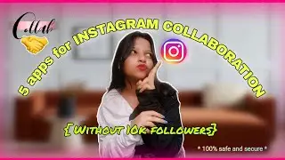 List of 5 apps for INSTAGRAM COLLABORATION with only 1k followers🔥|Upasana Shil|#shorts#youtubeshort