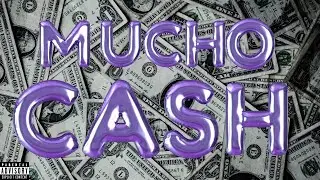 MUCHO CASH - Detreex N&Oslash;IR