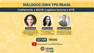 DI&Aacute;LOGOS ISWA YPG BRASIL - Conhecendo o SIGOR: Log&iacute;stica Reversa e MTR