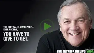The Best Sales Advice You'll Ever Receive - You Have to Give to Get