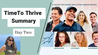 Tony Robbins Time to Thrive challenge Day 2 Summary