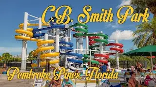C.B. Smith Park in Pembroke Pines, Florida 4K
