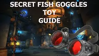 Secret fish goggles toy | WOW [GUIDE]