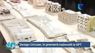 Design Circular, &icirc;n premieră națională la UPT