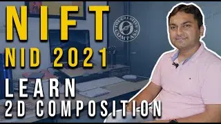 ИЗУЧИТЕ 2D-КОМПОЗИЦИЮ С ЦВЕТАМИ по теме: Жизнь во время COVID-19 для NID NIFT BFA CEED.