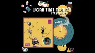 Bingo Players, Bob Sinclar & J. Fonda - Work That Tonic  - ATP2 Mashup Live Mix ((135 BPM))