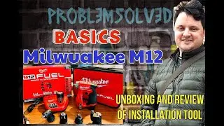 [Problem Solved] Milwaukee M12 Fuel Installation Tool unbox/review as good as they say!?