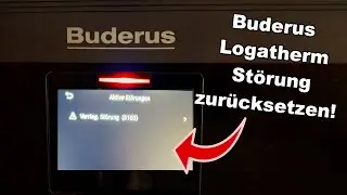 Buderus Logatherm W&auml;rmepumpe St&ouml;rung zur&uuml;cksetzen | So geht&rsquo;s