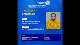 Le Rotary International et son plan d&rsquo;action---CP/PP Adonis TELLA-DELIS