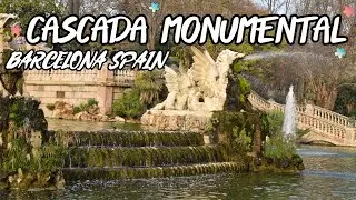 CASCADA MONUMENTAL -  BARCELONA SPAIN (SLIDESHOW) || CIUTADELLA PARK || PARC DE LA CIUTADELLA