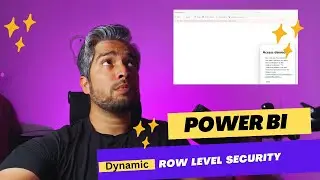 Dynamic Row-Level Security in Power BI for Personalized Data Access