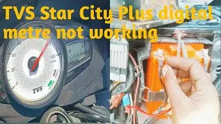 TVS Star City Plus digital metre not working