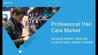 Professional Hair Care Market Growth 2023&ndash;2030 | Luxury Hair Brands & E-Commerce Boom