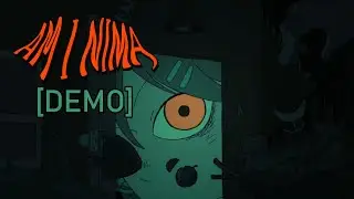 Am I Nima [DEMO COMPLETA]