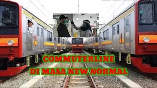 Commuter line di masa new Normal ||Vlog di KRL||