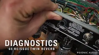 Diagnostics | '65 Reissue Twin Reverb