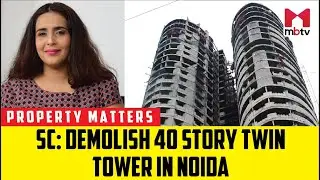 SC orders demolition of 40-storey twin towers