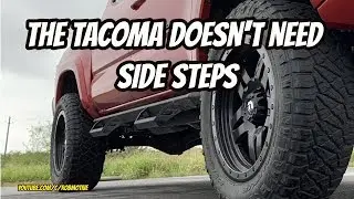 Tacoma Doesn't Need Side Steps