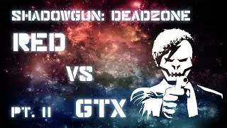 Shadowgun: Deadzone | RED vs GTX