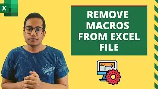 Как удалить макросы из файла Excel (2 простых способа)