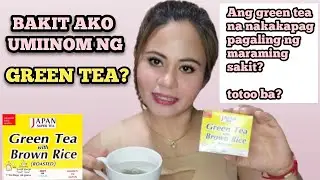 JAPAN GREEN TEA W/BROWN RICE REVIEW!(totoo bang nakapag pagaling ng maraming sakit?) /simple fe