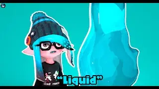 Liquid💧[Splatoon Animation]