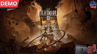 Little Nightmares III DEMO Nintendo Switch V1 Gameplay #littlenightmares3 #nintendoswitch