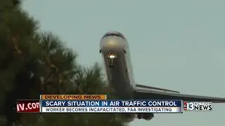 FAA investigating after air traffic controller incapacitated in Las Vegas